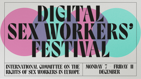 Digital Sex Worker Rights Festival Flyer Digital Sex Worker Rights Festival Flyer